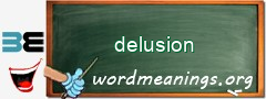 WordMeaning blackboard for delusion